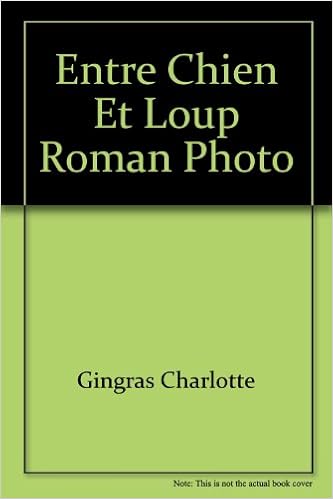 Amazonfr Entre Chien Et Loup Roman Photo Charlotte
