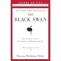 The Black Swan: Second Edition: The Impact of the Highly Improbable (Incerto Book 2)