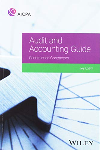 BEST! Audit and Accounting Guide: Construction Contractors, 2017 (AICPA Audit and Accounting Guide) PDF