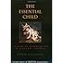 The Essential Child: Origins of Essentialism in Everyday Thought (Oxford Series in Cognitive Development)