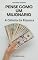 Livro Pense como um Milionário: A Ciência da Riqueza