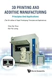 3D Printing And Additive Manufacturing: Principles And Applications - Fifth Edition Of Rapid Prototy 3D Printing And Additive Manufacturing: Principles And Applications - Fifth Edition Of Rapid Prototy