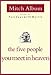 Mitch Albom: The Five People You Meet in Heaven (Hardcover); 2003 Edition