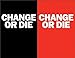 Change or Die: The Three Keys to Change at Work and in Life