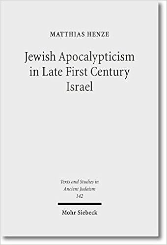 Jewish Apocalypticism In Late First Century Israel Reading - 