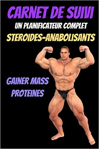Carnet De Suivi Anabolisant Steroide Prise De Muscle Steroide Musculation Livre Bodybuilding Deca Durabolin Prise De Masse Carnet De Suivi Des Prises Lation Testosterone Dianabol Dopage Proteines Amazon De Kari Ludovic Fremdsprachige Bucher