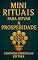 Livro Mini rituais para ativar a prosperidade: Práticas simples para abrir seus caminhos e viver em abundância