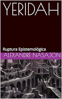 Livro YERIDAH: Ruptura Epistemológica