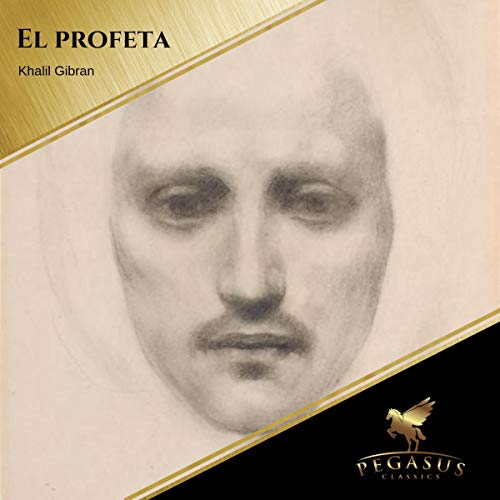 El Profeta by Kahlil Gibran