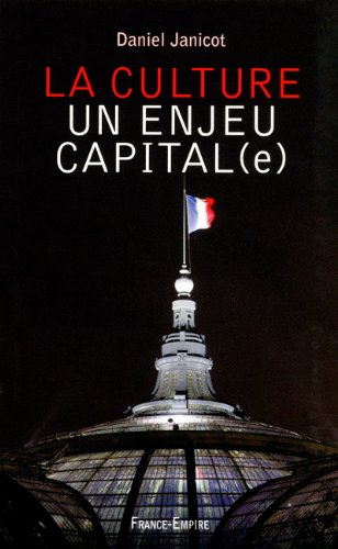 La  culture, un enjeu capital(e)