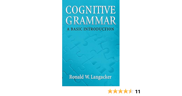 Amazon Com Cognitive Grammar A Basic Introduction Langacker Ronald W Books
