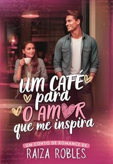 Livro Um café para o amor que me inspira