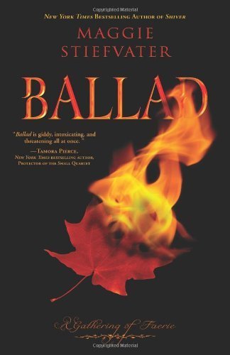 Ballad: A Gathering of Faerie by Stiefvater, Maggie (2009) Paperback