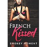 French Kissed: an urban romance fiction novel