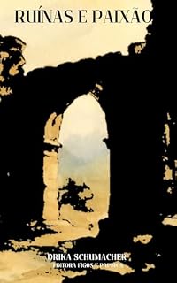 Livro RUÍNAS E PAIXÃO