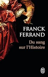 Du sang sur l'histoire