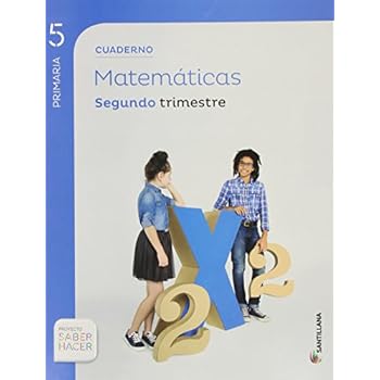 CUADERNO MATEMATICAS 5 PRIMARIA 2 TRIM SABER HACER - 9788468014609 CUADERNO MATEMATICAS 5 PRIMARIA 2 TRIM SABER HACER - 9788468014609