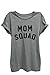 Mom Squad Womens Relaxed T-Shirt Tee Heather Grey