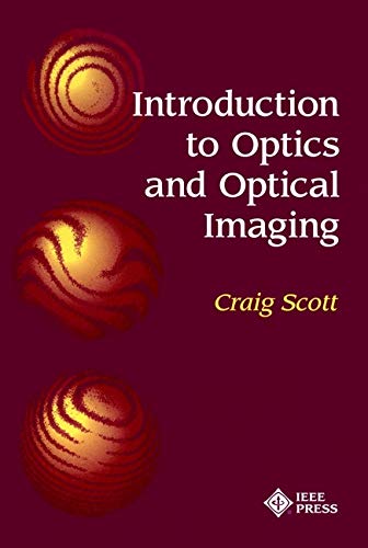 41a6LYUHF%2BL Introduction to Optics and Optical Imaging (Spie/IEEE Series on Imaging Science and Engineering)