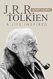 J.R.R. Tolkien: A Life Inspired