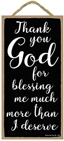 Honey Dew GiftsHoney Dew Gifts Religious Gifts, Thank You God for Blessing Me More Than I Deserve, 5 inch by 10 inch Hanging Christian Wall Art, Christian Wall Decor, 75499
