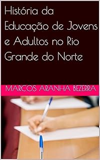 Livro História da Educação de Jovens e Adultos no Rio Grande do Norte