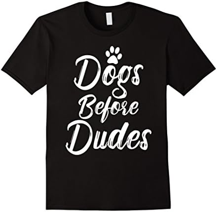 Mens Dogs Before Dudes T-Shirt - Gift for Dogs Lovers 2XL Black
