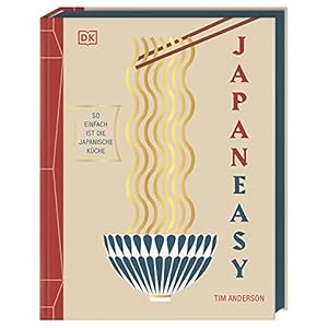 Japaneasy: So einfach ist die japanische Küche