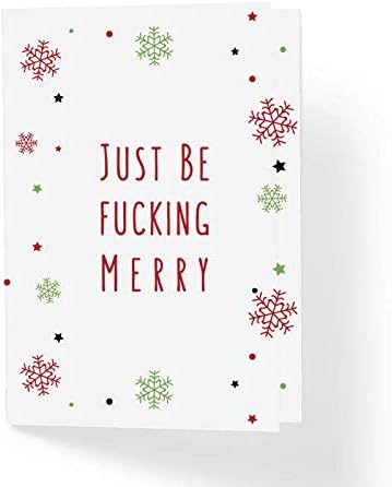 Funny Adulte Humour Carte De Noel Just Be Fuxing Merry Carnet Avec Humoristique Noel Papeterie Carte D Anniversaire Interieur Vierge Avec Kraft Enveloppe 12 7 X 17 8 Cm Pack Of 1