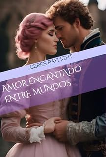 Livro Amor Encantado Entre Mundos