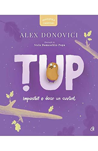 Tup Imposibil E Doar Un Cuvant Romanian Edition Alex Donovici 9786064400758 Amazon Com Books