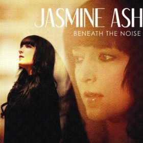Jasmine Ash Beneath The Noise Amazon Com Music beneath the noise