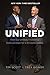 Unified: How Our Unlikely Friendship Gives Us Hope for a Divided Country by Tim Scott, Trey Gowdy