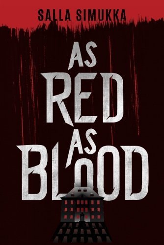 As Red as Blood (Snow White Trilogy) by Salla Simukka (2014-08-01)