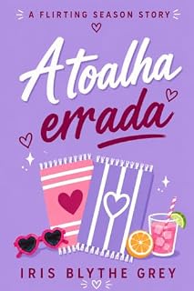 Livro A toalha errada (Temporada de paquera Livro 2)