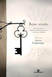 Livro Bem-vindo: Histórias com as cidades de nomes mais bonitos e misteriosos do Brasil
