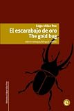 Image de El escarabajo de oro/The gold bug: Edición bilingüe/Bilingual edition (Biblioteca Clásicos bilingües) (Volume 3) (Spanish Edition)