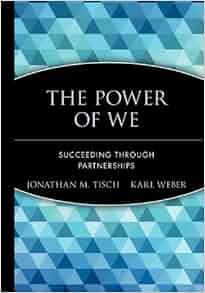 The Power Of We Succeeding Through Partnerships Jonathan