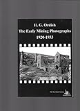 Front cover for the book The Early Mining Photographs 1920-1933 by H.G. Ordish