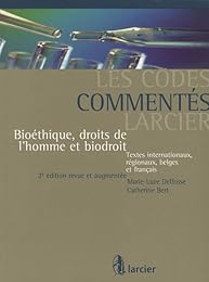 Bioéthique, droits de l'homme et biodroit