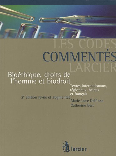 Bioéthique, droits de l'homme et biodroit