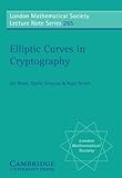 Elliptic Curves in Cryptography (London Mathematical Society Lecture Note Series) by 