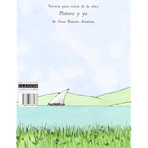 Platero y yo de Juan Ramon Jimenez contado a los ninos (Biblioteca Escolar Clasicos / School Library Classics) (Spanish Edition)