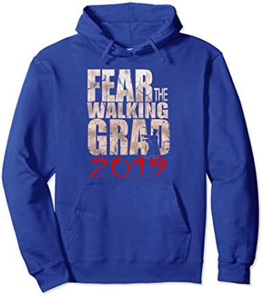 Unisex Graduation Hoodie Fear the Walking Grad Seniors Gift 2019 Small Royal Blue