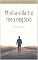 Livro Minha vida meu negócio.: Como fazer da sua vida um negócio de sucesso (Jornada Profissional Livro 2)