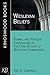 Wesleyan Beliefs: Formal and Popular Expressions of the Core Beliefs of Wesleyan Communities by Ted A. Campbell
