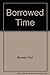 Borrowed Time An Aids Memoir by