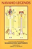 Navaho Legends by Washington Matthews