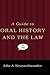 A Guide to Oral History and the Law (Oxford Oral History Series) by John A. Neuenschwander