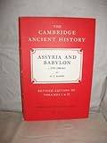 The Cambridge Ancient History (fascicle) : 42: Assyria and Babylon C. 1370-1300, Gadd, C. J., 0521044677
